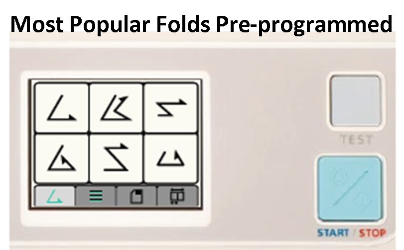Most Popular Folds Pre-Programmed